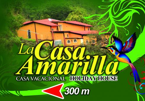 LA CASA AMARILLA Un para�so en la monta�a