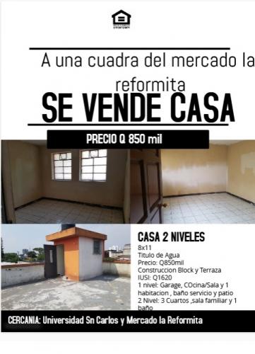 CASA DE 2 NIVELES a 1 cuadra del Mercado la Reformita
