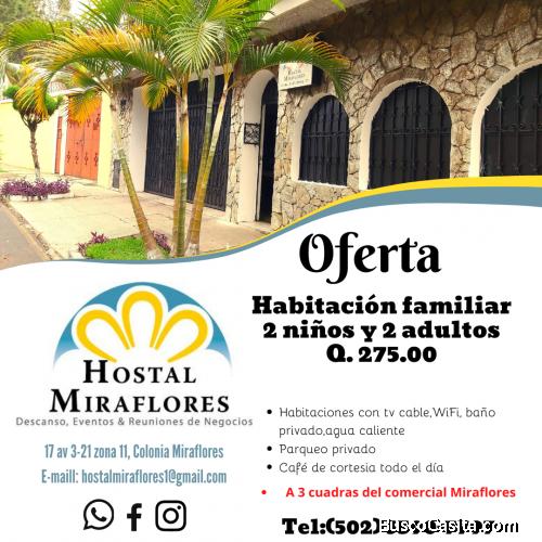 Disfruta de la Cuidad de Guatemala, Hotel Miraflores