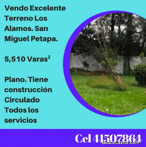 Vendo Excelente Terreno Los Alamos San Miguel Petapa 