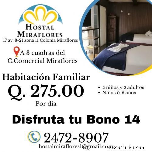 Déjate consentir... Hostal Miraflores tiene una promoción Familiar para ti 