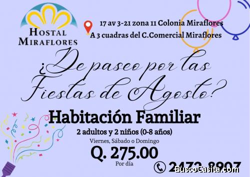 Vienes de Paseo con tu Familia por las Fiestas de Agosto? 