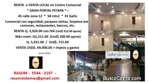 RENTA o VENTA de local en c.c. Gran Portal Petapa ave. Petapa RASOM