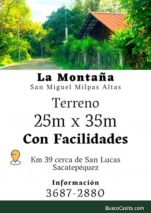 Compra terreno Sacatepéquez y vive cerca de San Lucas 