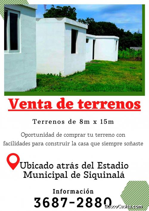 Lotes con facilidades atrás del Estadio de Siquinala 