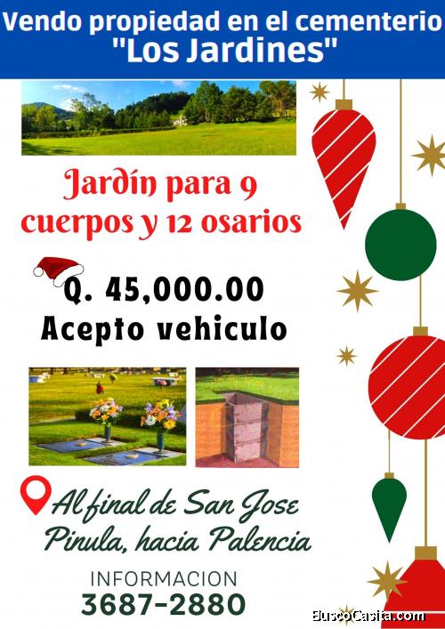Invierte en tu terreno en el Cementerio Los Jardines en San Jose Pinula 