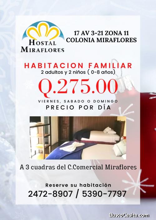 Hostal Miraflores, te ofrece un hospedaje familiar