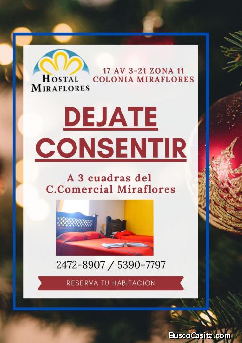 Hostal Miraflores, habitaciones cómodas cerca de Cercial Tikal Futura 