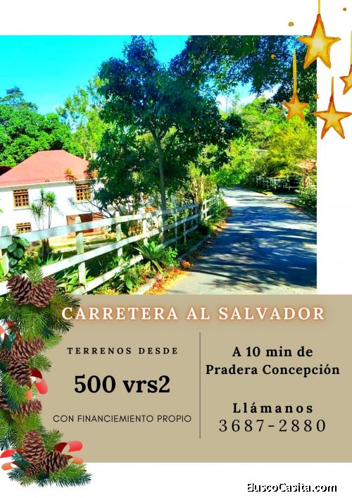 Terrenos en venta en Carretera al Salvador, GANGA!!