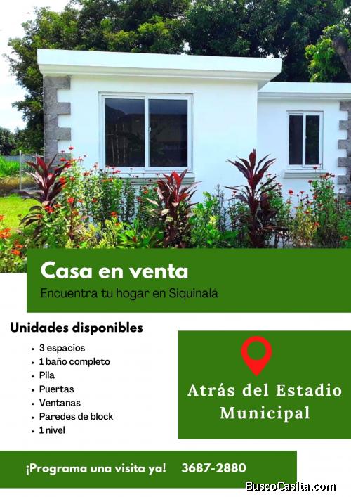 Casas en venta en Siquinala, GANGA!!
