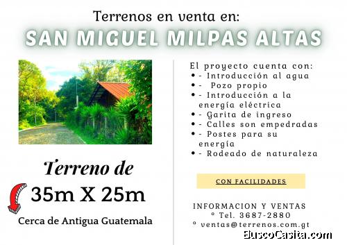 San Miguel Milpas Altas!! Terrenos en venta