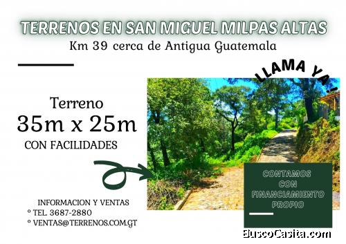 Aprovecha!! Terrenos a la venta en San Miguel Milpas Altas