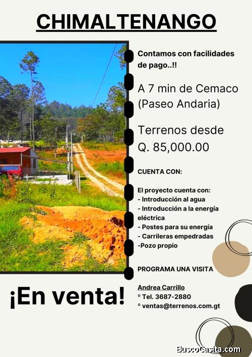 Terrenos a la venta en Chimaltenango, llama ya!!