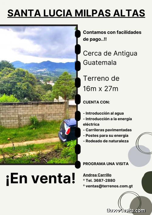 Terreno a la venta en Santa Lucia Milpas Altas, llama ya!