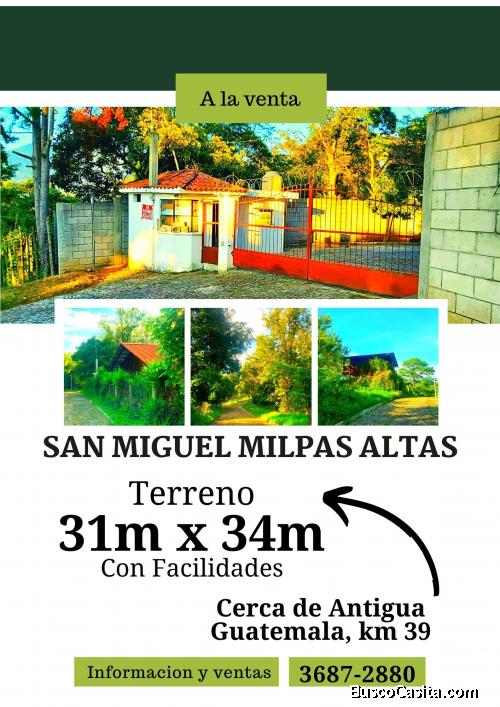 Vendo bonito terreno en San Miguel Milpas Altas, negociable
