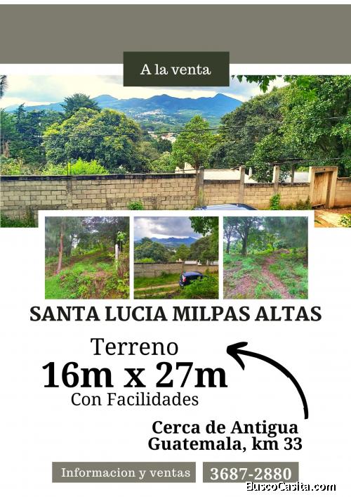Vendo bonito terreno en Santa Lucia Milpas Altas, negociable