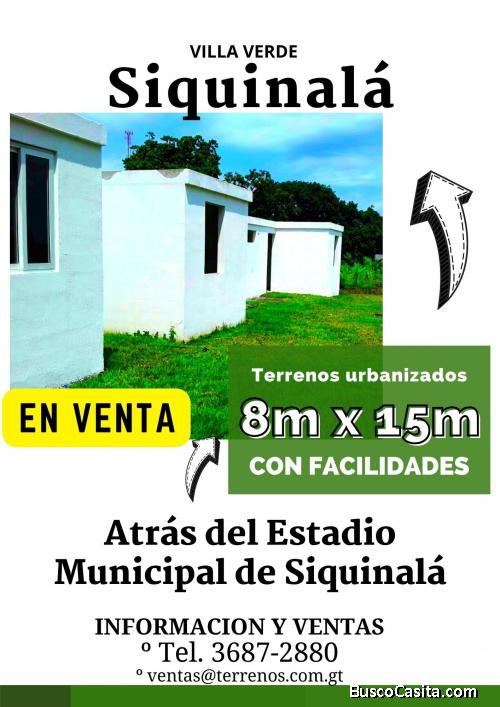 Terrenos en Siquinala, llama ya!