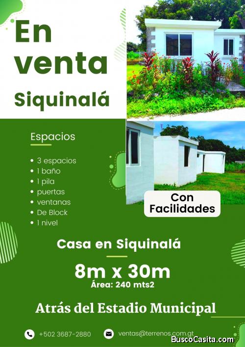 Casa en Siquinlá, llama ya!