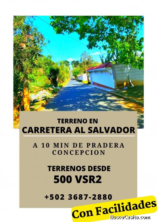 Con facilidades, terreno en Carretera al Salvador