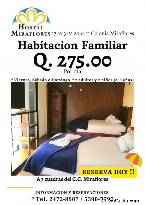 Hostal Miraflores... déjese consentir. Habitaciones familiares