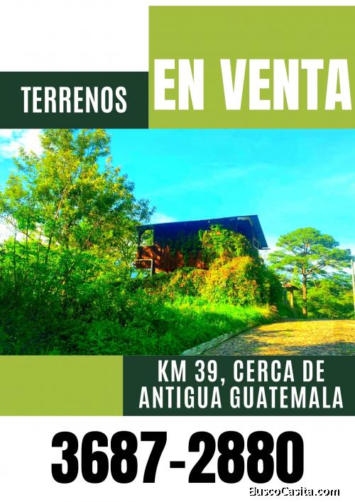 Terrenos a la venta cerca de Antigua Guatemala, llama ya! 