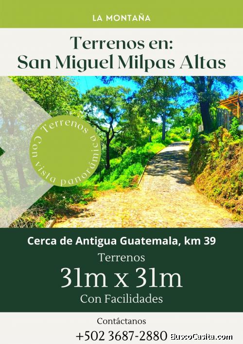 Terrenos cerca de Antigua Guatemala, llama ya