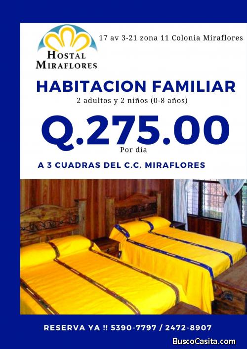 Familia!! hospédese en Hostal Miraflores y déjese consentir