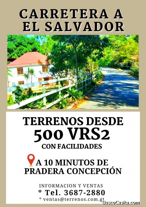Ganga de terrenos en Carretera a El Salvador, llame ya!