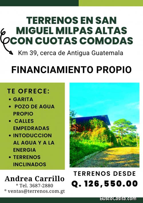 Lindos terrenos en San Miguel Milpas Altas