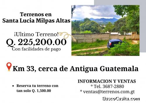 Terreno en área exclusiva de Santa Lucia Milpas Altas
