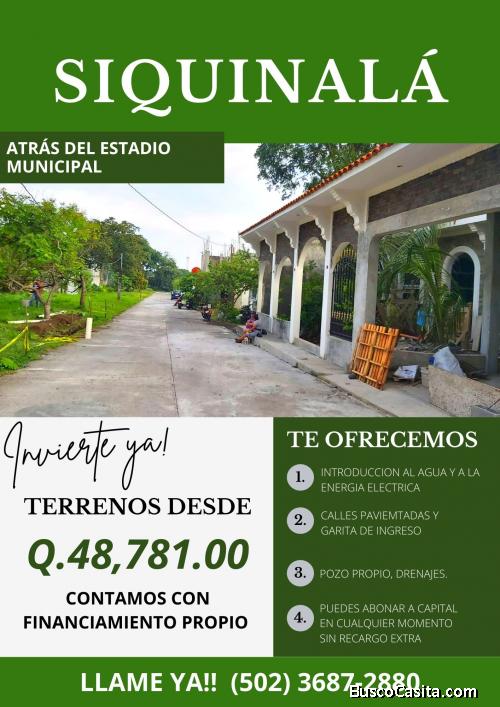 Terrenos super económicos en Siquinala