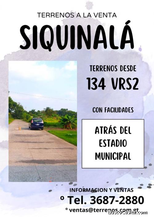 EN VENTA! Terrenos con facilidades en Siquinala