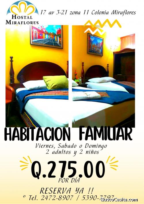 Dejese consentir, habitaciones desde Q. 275.00