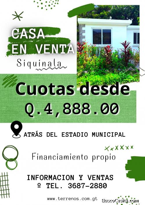 Ya no mas alquiler, casa en Siquinala