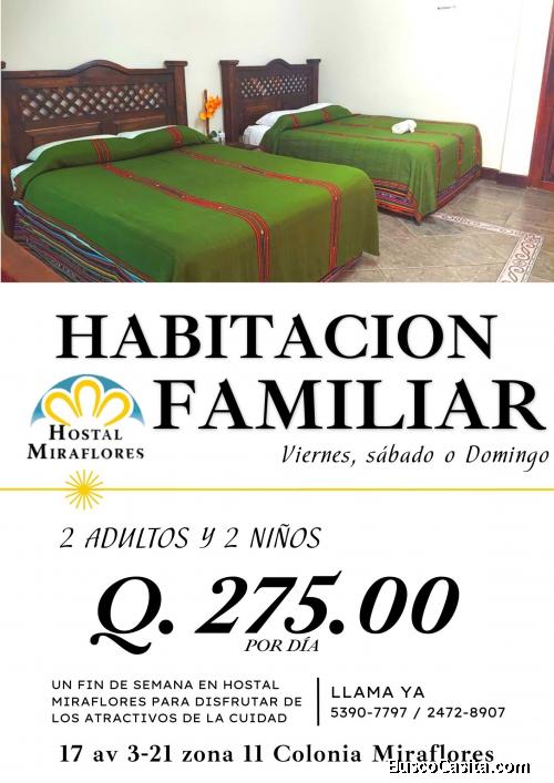 Hospedaje familiar desde Q. 275.00 en la Cuidad de Guatemala