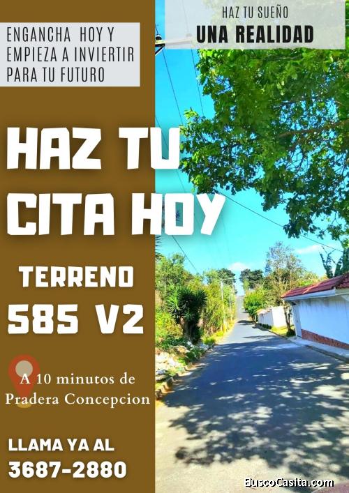 Llama ya y reserva tu terreno en Carretera a El Salvador