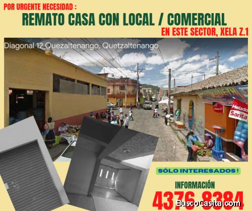 VENDO PROPIEDAD COMERCIAL EN XELA, Z.1