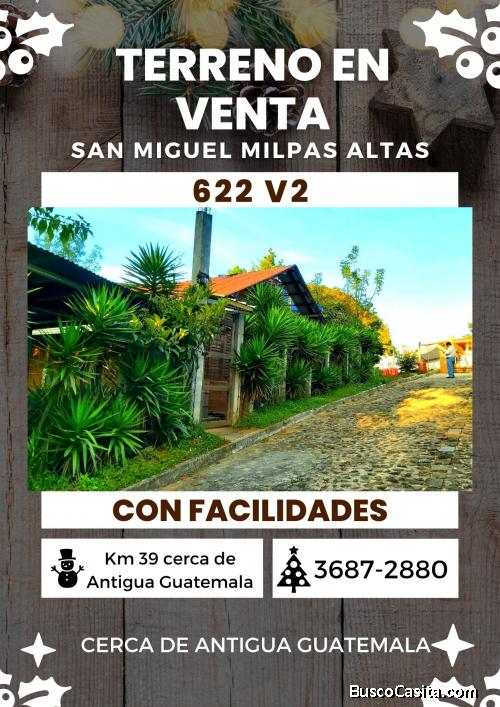 Ya enganchaste tu terreno en San Miguel Milpas Altas?