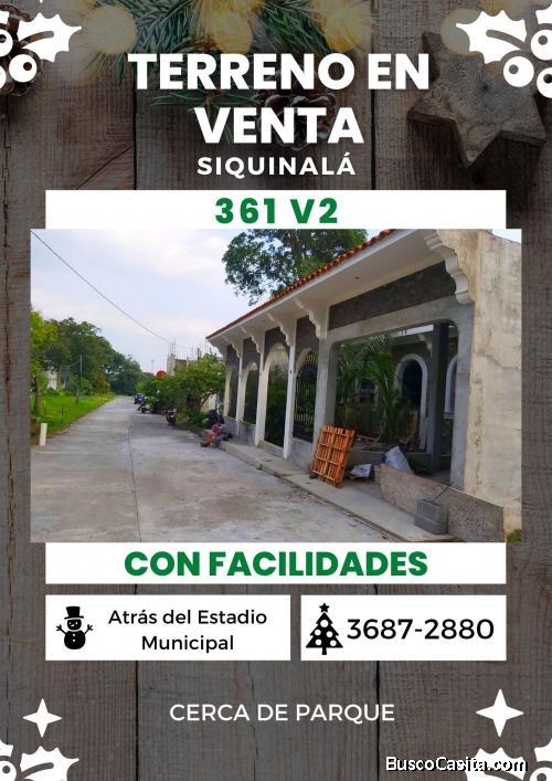 Ya enganchaste tu terreno en Siquinala?