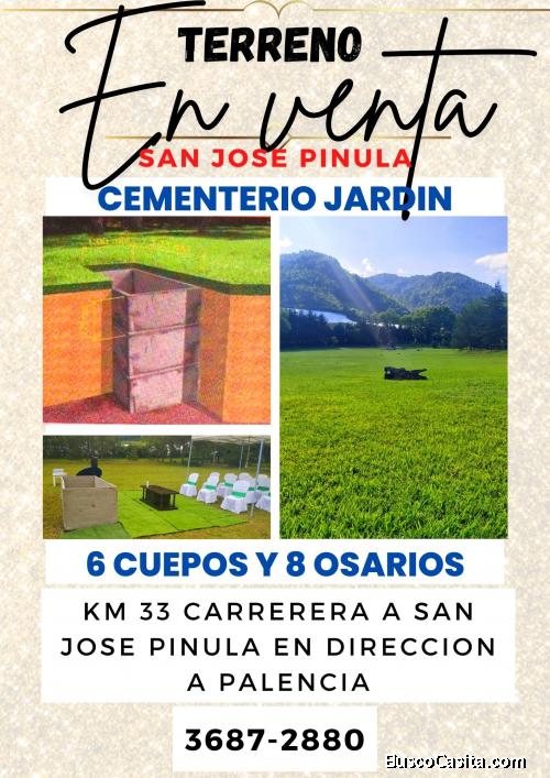 Invierte ya en San Jose Pinula, cementerio jardin