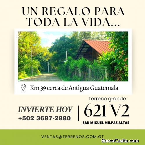 Obtén tu terreno en San Miguel Milpas Altas, hoy, hoy!!