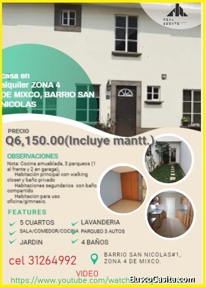 RENTA CASA de 2 niveles EN BARRIO SAN NICOLAS # 1, ZONA 4 DE MIXCO