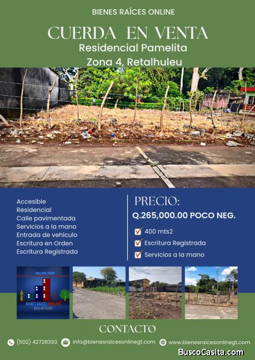 Cuerda en Venta Pamelita Zona 4 Retalhuleu