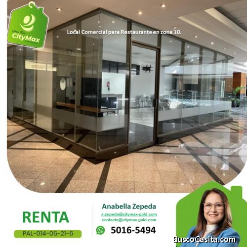 En Renta Local Comercial para Restaurante en zona 10.