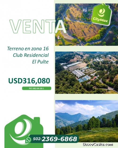 Terreno en venta en zona 16 Club Residencial El Pulte