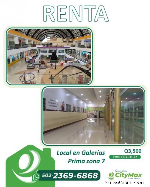 RENTA local en Galerías Prima zona 7