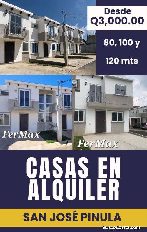 Alquilo casas  en San José Pinula 