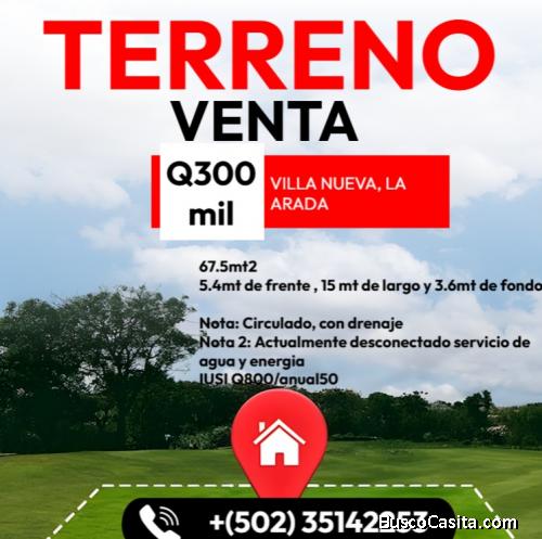 VENTA DE TERRENO EN VILLA NUEVA EN LA ARADA, ZONA 4