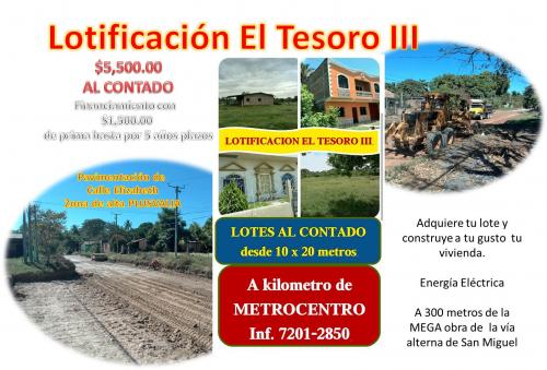 Lotes de 10x20 a un Kilometro de Metrocentro San Miguel