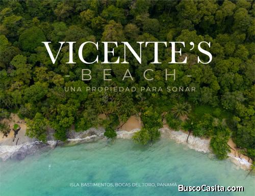 Vicentes Beach propiedad de playa Bocas del Toro
